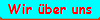 Wir ber uns